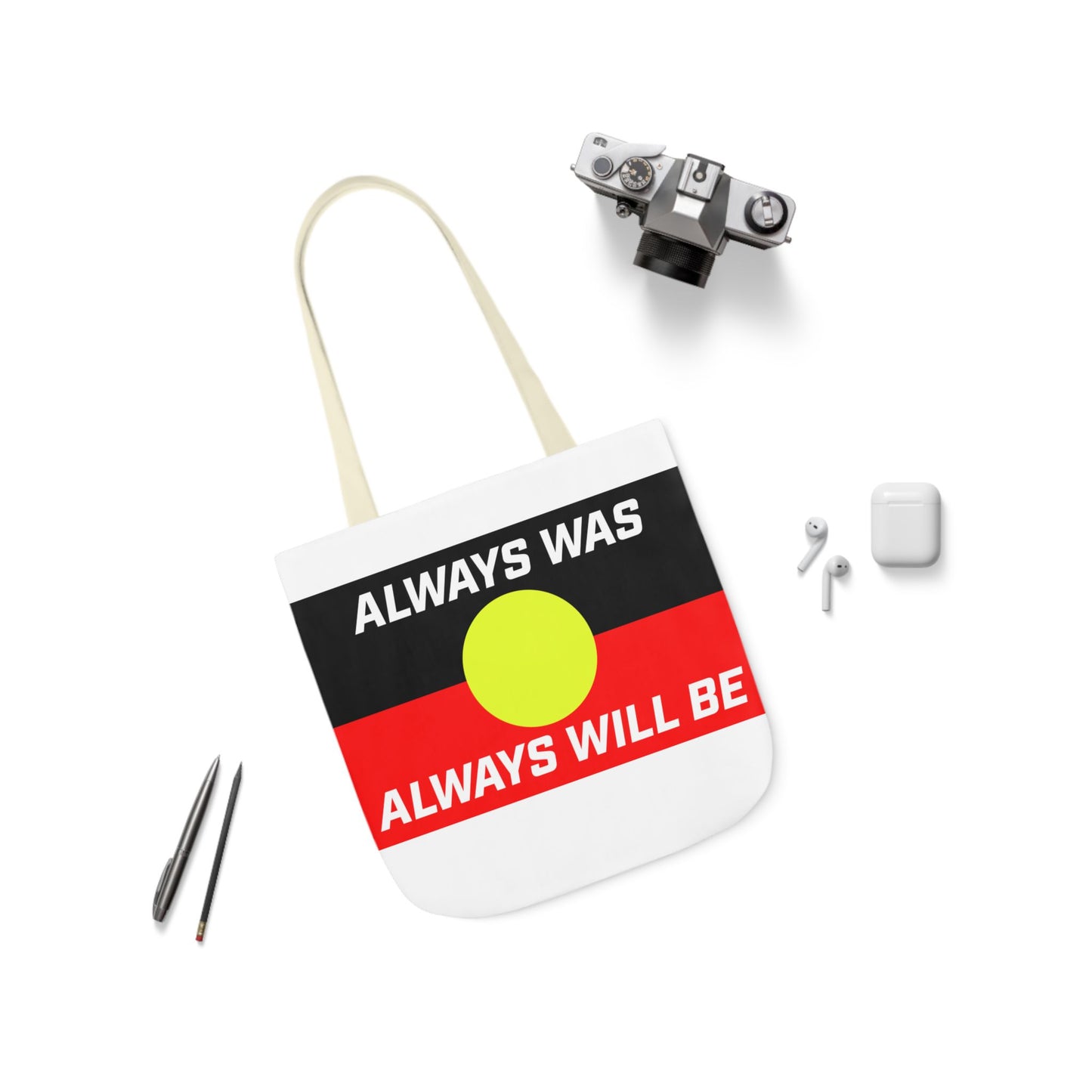 Canvas Tote Bag - Always Was Always Will Be, Powerful Message Against Oppression