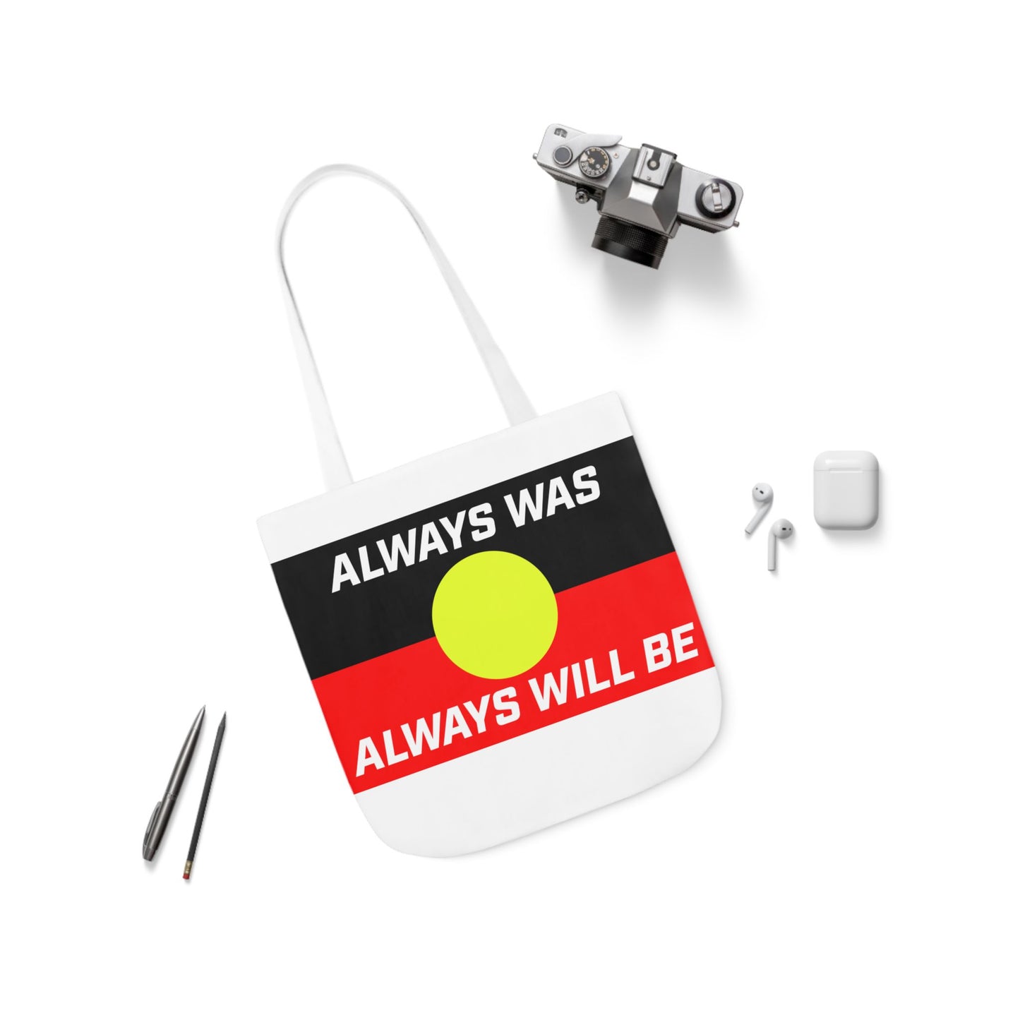 Canvas Tote Bag - Always Was Always Will Be, Powerful Message Against Oppression