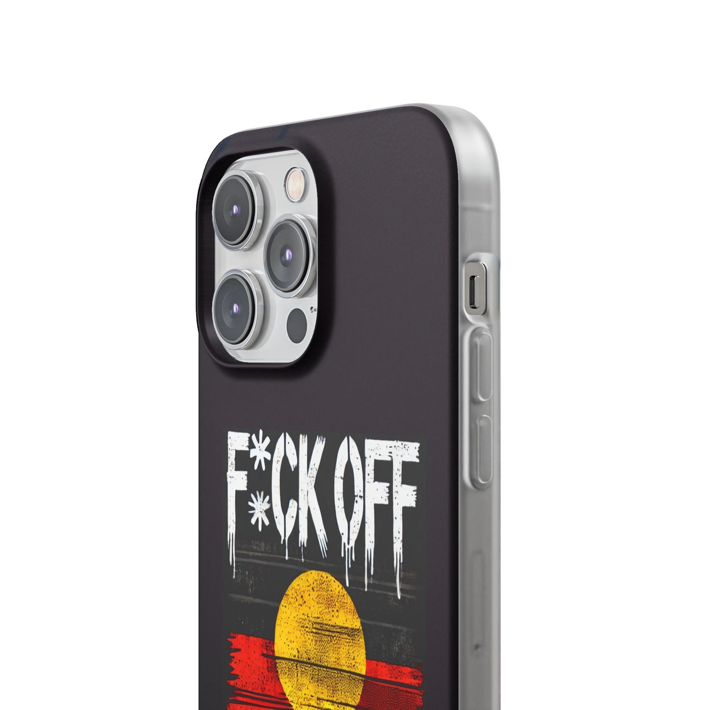 Flexi Case - F*CK OFF COLONISER Anti-Oppression Message Phone Cover