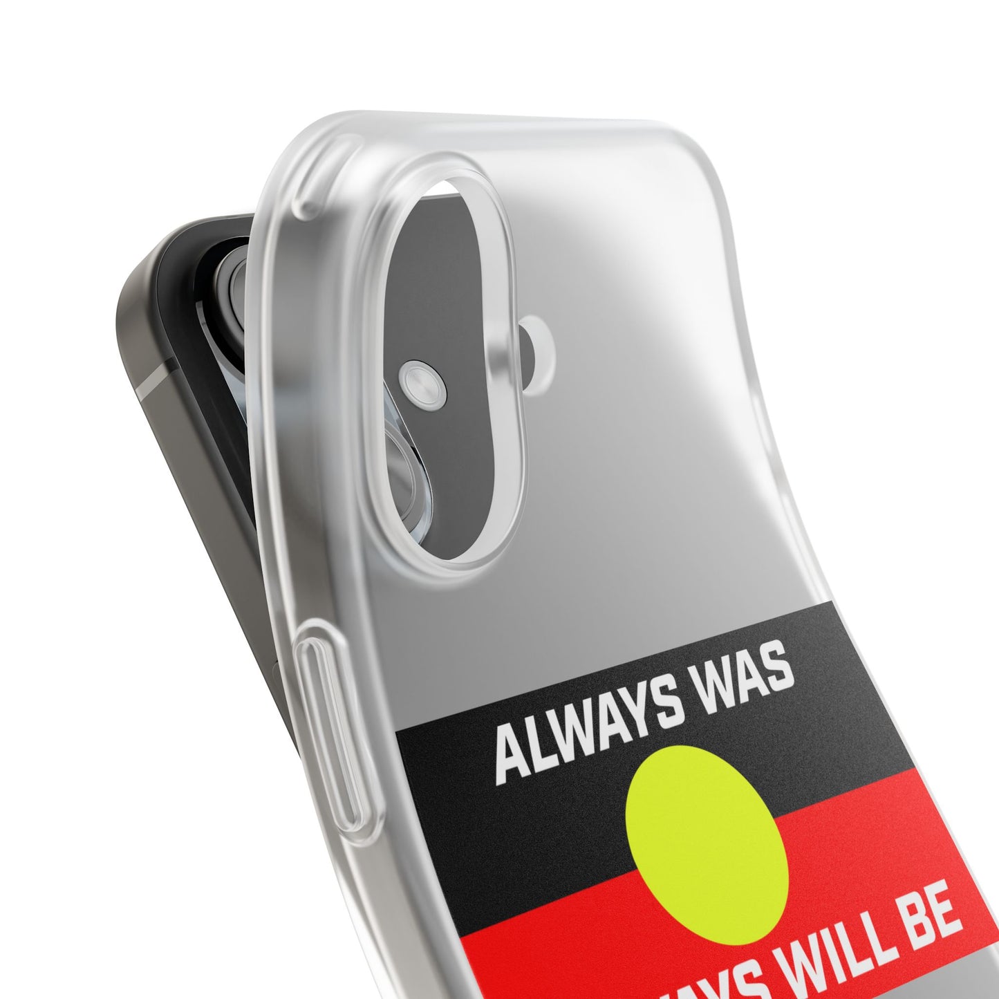 Phone Case - Flexi Cases - 'Always was always will be' Design