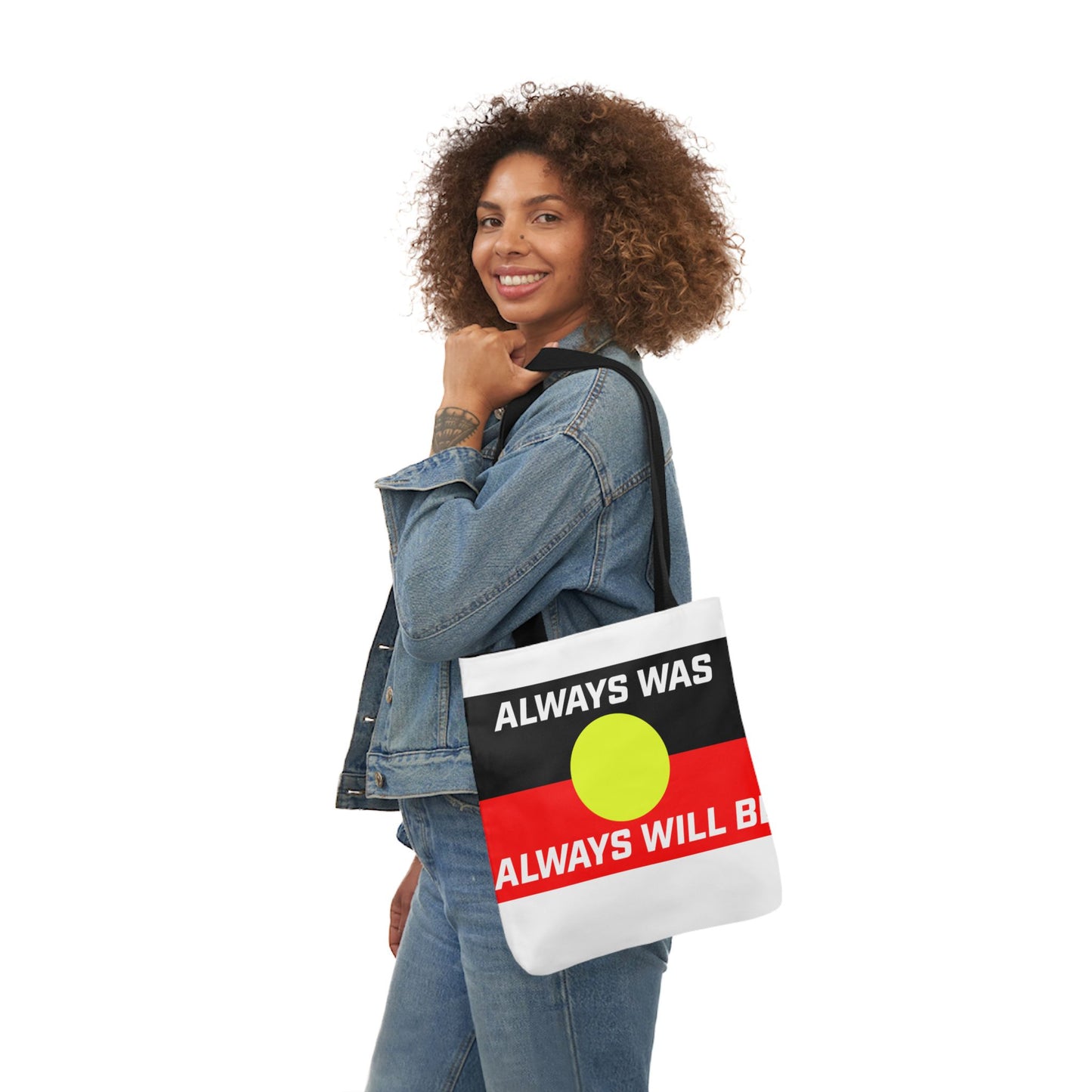 Canvas Tote Bag - Always Was Always Will Be, Powerful Message Against Oppression