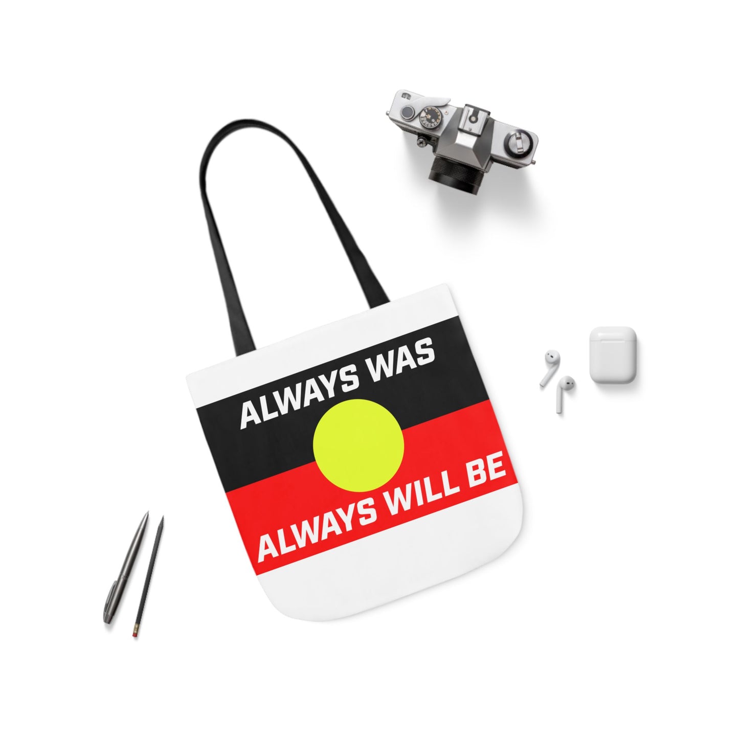 Canvas Tote Bag - Always Was Always Will Be, Powerful Message Against Oppression