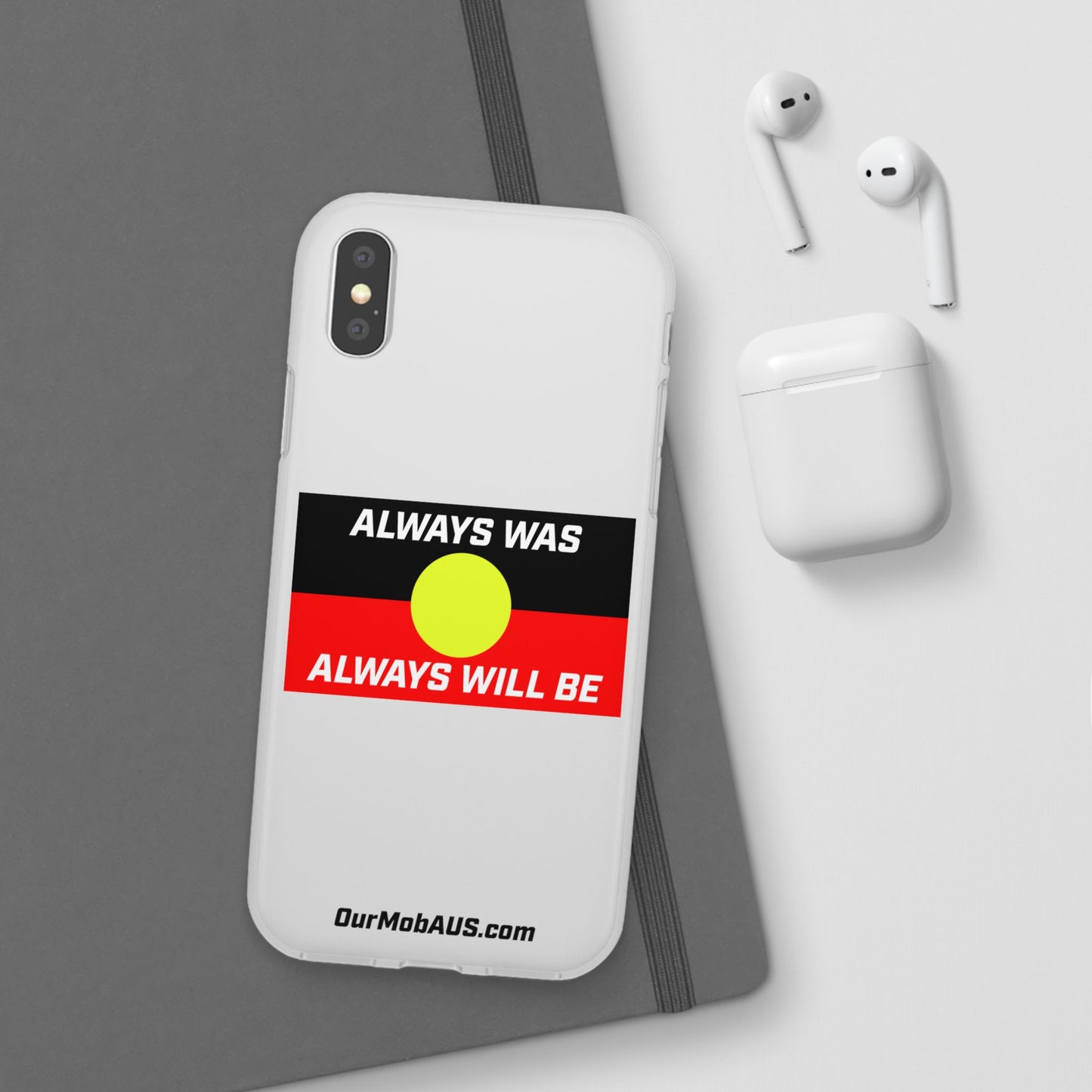 Phone Case - Flexi Cases - 'Always was always will be' Design